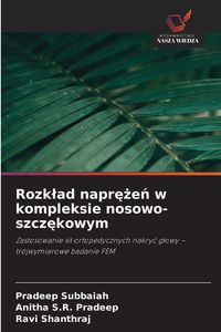 Produktbild: Rozk&iquest;ad napr&iquest;&iquest;e&iquest; w kompleksie nosowo-szcz&iquest;kowym