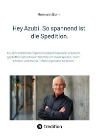 Produktbild: Hey Azubi. So spannend ist die Spedition.