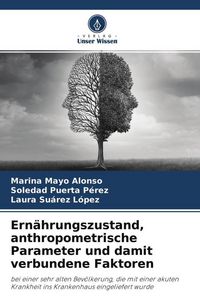 Produktbild: Ern&auml;hrungszustand, anthropometrische Parameter und damit verbundene Faktoren