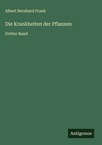 Produktbild: Die Krankheiten der Pflanzen