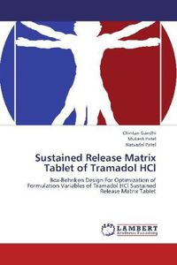 Produktbild: Gandhi, C: Sustained Release Matrix Tablet of Tramadol HCl
