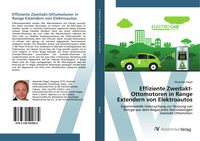 Produktbild: Effiziente Zweitakt-Ottomotoren in Range Extendern von Elektroautos