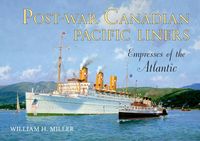 Produktbild: Post-War Canadian Pacific Liners