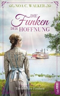Produktbild: Die Funken der Hoffnung - T&ouml;chter der Freiheit