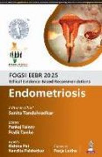 Produktbild: FOGSI EEBR 2025: Ethical Evidence-Based Recommendations: Endometriosis