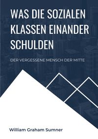 Produktbild: Was die sozialen Klassen einander schulden