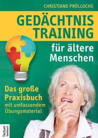 Bild vom Artikel Gedächtnistraining für ältere Menschen vom Autor Christiane Pröllochs