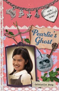 Produktbild: Our Australian Girl: Pearlie's Ghost (Book 4)