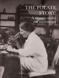 Produktbild: The Folate Story: A vitamin under the microscope