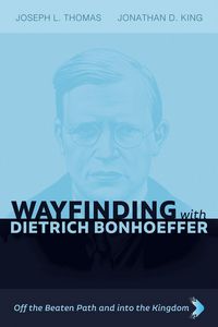 Produktbild: Wayfinding with Dietrich Bonhoeffer