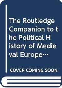 Produktbild: Brodt, B: The Routledge Companion to the Political History o