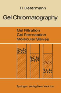 Produktbild: Gel Chromatography Gel Filtration &middot; Gel Permeation &middot; Molecular Sieves