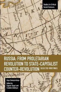 Produktbild: Russia: From Proletarian Revolution to State-Capitalist Counter-Revolution