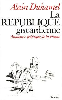 Produktbild: La r&eacute;publique giscardienne