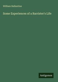 Produktbild: Some Experiences of a Rarrister's Life