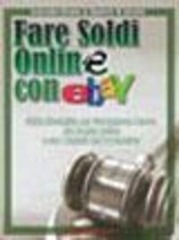 Produktbild: Fare Soldi Online Con Ebay