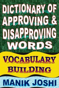 Produktbild: Dictionary of Approving and Disapproving Words: Vocabulary Building (English Word Power, #27)