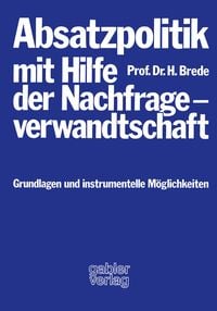 Produktbild: Absatzpolitik mit Hilfe der Nachfrageverwandtschaft