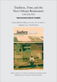 Produktbild: Tradition, Treme, and the New Orleans Renaissance: Lolis Eric Elie interviewed by Sara B. Franklin