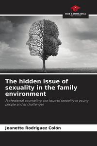 Produktbild: The hidden issue of sexuality in the family environment