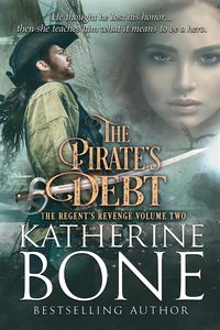 Produktbild: The Pirate's Debt (The Regent's Revenge Series, #2)