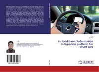 Produktbild: A cloud-based information integration platform for smart cars