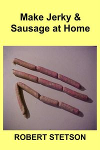 Produktbild: Make Jerky & Sausage at Home