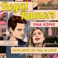Produktbild: Royal Rumors: How (Not) to Fall in Love
