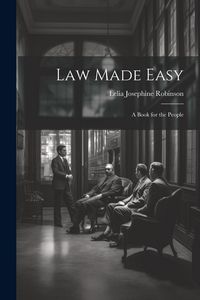 Produktbild: Law Made Easy: A Book for the People