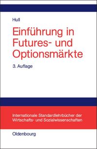 Produktbild: Einf&uuml;hrung in Futures- und Optionsm&auml;rkte