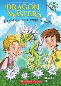 Produktbild: Bloom of the Flower Dragon: A Branches Book (Dragon Masters #21)