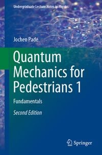 Produktbild: Quantum Mechanics for Pedestrians 1