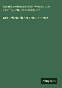 Produktbild: Das Reisebuch der Familie Rieter