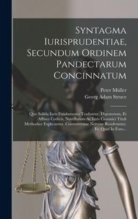 Produktbild: Syntagma Iurisprudentiae, Secundum Ordinem Pandectarum Concinnatum