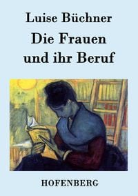 Produktbild: Die Frauen und ihr Beruf