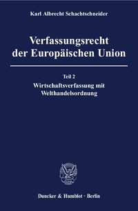 Produktbild: Verfassungsrecht der Europ&auml;ischen Union.