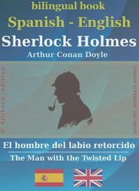 Produktbild: Sherlock Holmes - El hombre del labio retorcido, Spanish-English (bilibook)