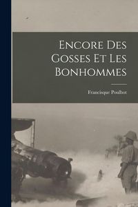 Produktbild: Encore des gosses et les bonhommes