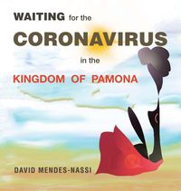 Produktbild: Waiting for the Coronavirus in the Kingdom of Pamona
