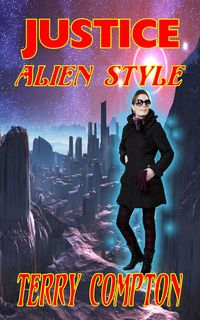 Produktbild: Justice Alien Style (The Alcantarans, #10)