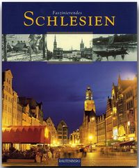 Produktbild: Luthardt, E: Faszinierendes Schlesien