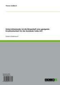 Produktbild: Unterrichtsstunde: Ist die B&uuml;rgschaft eine geeignete Kreditsicherheit f&uuml;r die Dombank Fulda AG?