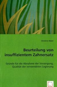Produktbild: Christine Maier, M: Beurteilung von insuffizientem Zahnersat