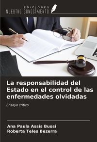 Produktbild: La responsabilidad del Estado en el control de las enfermedades olvidadas