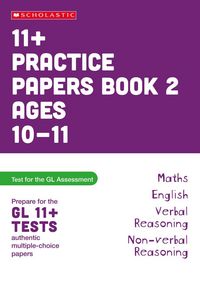 Produktbild: 11+ Practice Papers for the GL Assessment Ages 10-11 - Book 2