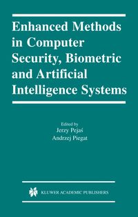Produktbild: Enhanced Methods in Computer Security, Biometric and Artificial Intelligence Systems