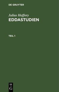 Produktbild: Julius Hoffory: Eddastudien. Teil 1