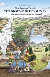 Produktbild: Time Traveling Through Yellowstone National Park