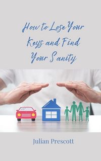 Produktbild: How to Lose Your Keys and Find Your Sanity