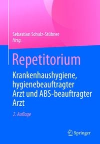 Produktbild: Repetitorium Krankenhaushygiene, hygienebeauftragter Arzt und ABS-beauftragter Arzt